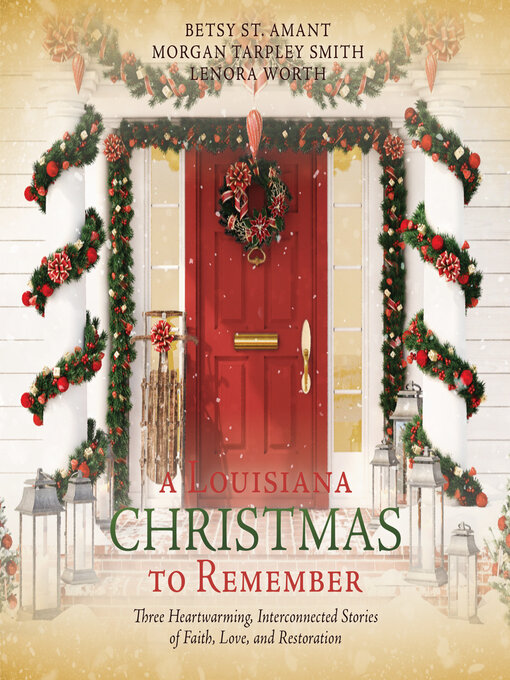 Title details for A Louisiana Christmas to Remember by Morgan Tarpley Smith - Available